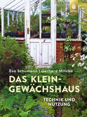 cover image of Das Kleingewächshaus